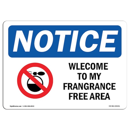 Signmission OSHA Notice Sign, 7" H, Rigid Plastic, Welcome To My Fragrance Free Area Sign With Symbol, Landscape OS-NS-P-710-L-19021